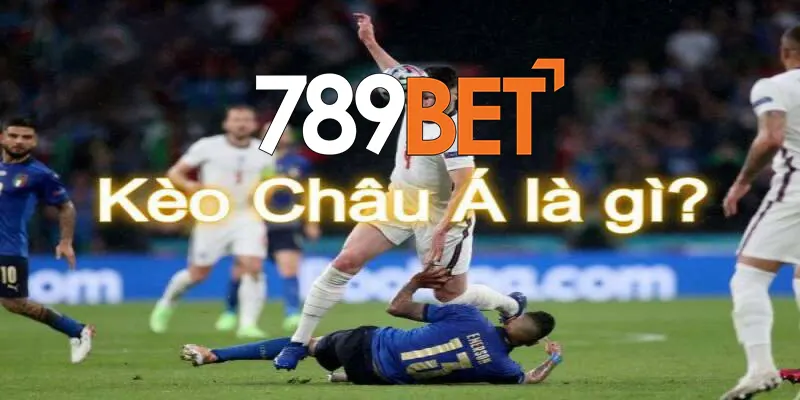 Kèo châu Á có gì đặc biệt hay không?